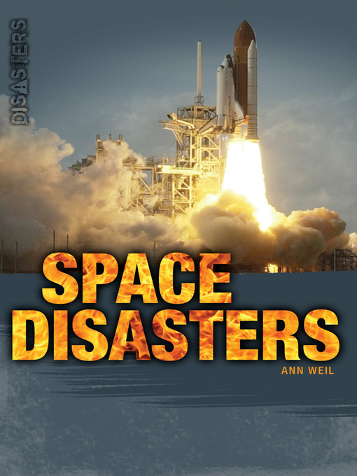 Title details for Space Disasters by Weil Ann - Available